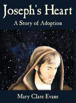 Hardcover Joseph's Heart: A Story of Adoption Book