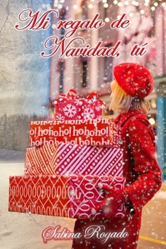 Paperback Mi Regalo de Navidad, Tú [Spanish] Book