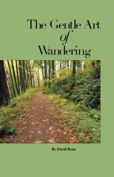 Perfect Paperback The Gentle Art of Wandering Book
