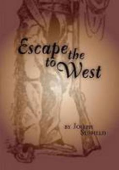 Paperback Escape to the West Book