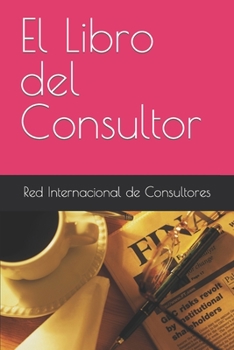 Paperback El Libro del Consultor [Spanish] Book