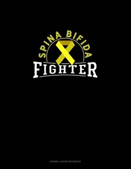 Spina Bifida Fighter: Cornell Notes Notebook
