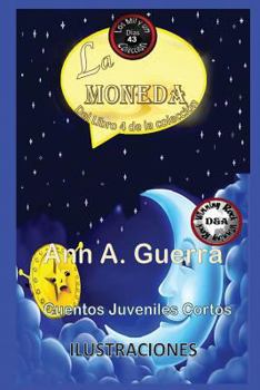 Paperback La Moneda: Cuento No. 43 [Spanish] Book
