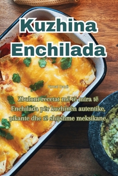 Paperback Kuzhina Enchilada [Albanian] Book