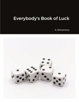 Paperback Everybody's Book of Luck Book