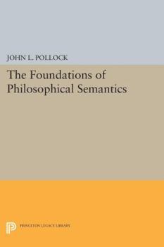 Paperback The Foundations of Philosophical Semantics Book