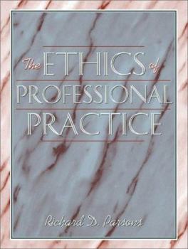 Paperback The Ethics of Professional Practice Book