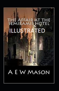 Paperback The Affair at the Semiramis Hotel Illustrated Book