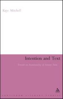 Paperback Intention and Text: Towards an Intentionality of Literary Form Book