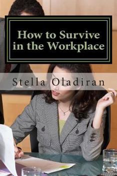 Paperback How to Survive in the Workplace Book