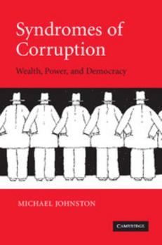 Paperback Syndromes of Corruption: Wealth, Power, and Democracy Book