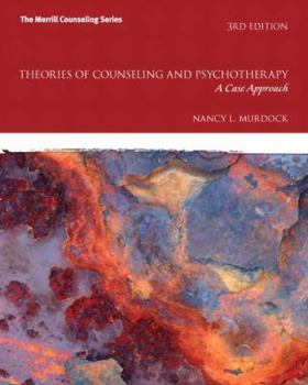Hardcover Theories of Counseling and Psychotherapy: A Case Approach (3rd Edition) Book