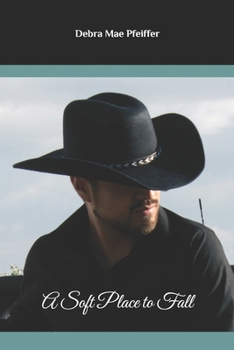 Paperback A Soft Place To Fall Book