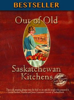 Paperback Out of Old Saskatchewan Kitchens (Pb) Book