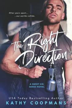 The Right Direction - Book #1 of the Sweet Sin