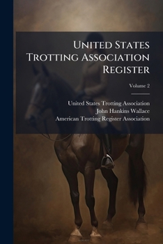 Paperback United States Trotting Association Register; Volume 2 Book