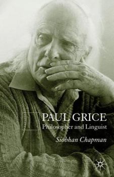 Paperback Paul Grice: Philosopher and Linguist Book
