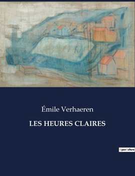 Paperback Les Heures Claires [French] Book