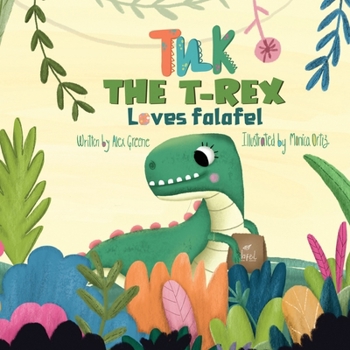 Paperback Tuk the T-Rex Loves Falafel Book