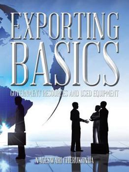Paperback Exporting Basics: Government Resources and Used Equipment Book