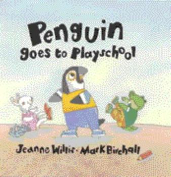 Hardcover Penguin Goes To Playschool Book