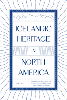 Hardcover Icelandic Heritage in North America Book