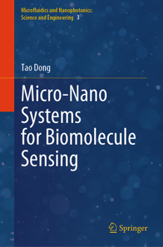 Hardcover Micro-Nano Systems for Biomolecule Sensing (Microfluidics and Nanophotonics: Science and Engineering, 3) Book