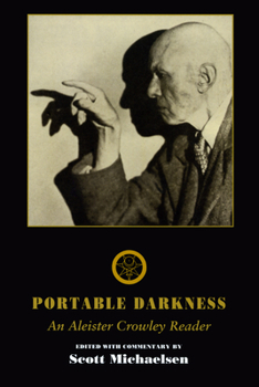 Paperback Portable Darkness: An Aleister Crowley Reader (Solar Visionaries) Book