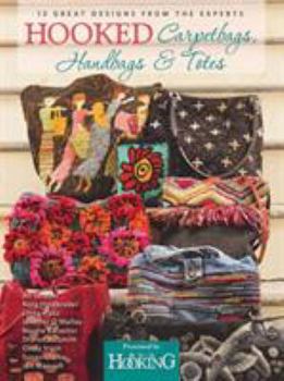 Paperback Hooked Carpetbags, Handbags & Totes Book