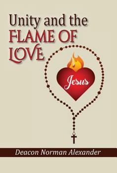 Hardcover Unity and the Flame of Love Book