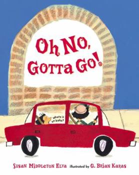 Hardcover Oh No, Gotta Go! Book