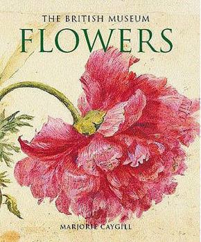 Hardcover The British Museum Flowers Book