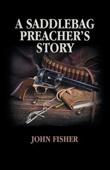 Paperback A Saddlebag Preacher's Story Book