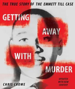 Hardcover Getting Away with Murder: The True Story of the Emmett Till Case Book