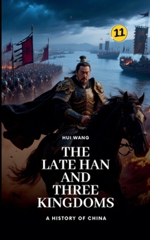 Paperback The Late Han and Three Kingdoms: A History of China Book