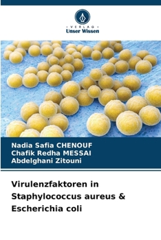 Paperback Virulenzfaktoren in Staphylococcus aureus & Escherichia coli [German] Book