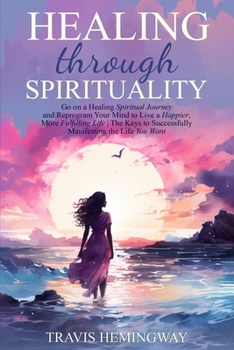 Paperback Healing Through Sprituality Book