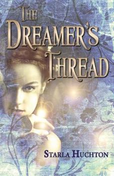 Paperback The Dreamer's Thread Book