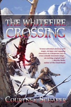 The Whitefire Crossing - Book #1 of the Shattered Sigil