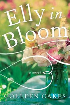 Elly in Bloom - Book #1 of the Elly in Bloom