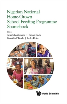 Hardcover Nigerian National Home-Grown School Feed Program Sourcebook Book