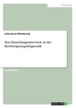 Paperback Das Einstellungsinterview in der Berufseignungsdiagnostik [German] Book