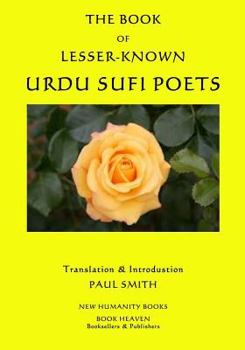Paperback The Book of Lesser-Known Urdu Sufi Poets Book