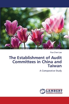 Paperback The Establishment of Audit Committees in China and Taiwan Book