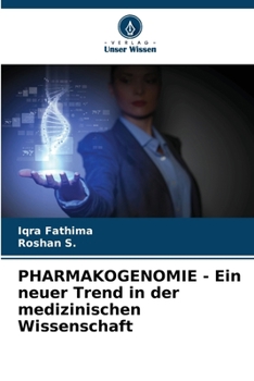 Paperback PHARMAKOGENOMIE - Ein neuer Trend in der medizinischen Wissenschaft [German] Book