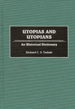 Hardcover Utopias and Utopians: An Historical Dictionary Book