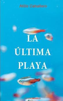 Paperback La ultima playa [Spanish] Book