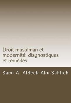 Paperback Droit Musulman Et Modernité: Diagnostiques Et Remèdes [French] Book