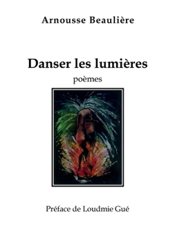 Paperback Danser les lumières [French] Book