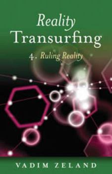 Paperback Reality Transurfing 4: Ruling Reality Book